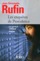 Couverture Les enquêtes de Providence (Jean-Christophe Rufin)