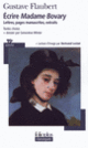 Couverture Écrire «Madame Bovary» (Gustave Flaubert)
