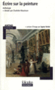 Couverture Écrire sur la peinture ( Anthologies,Collectif(s) Collectif(s))