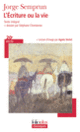 Couverture L'Écriture ou la vie (Jorge Semprún)
