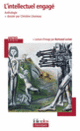 Couverture L'intellectuel engagé ( Anthologies,Collectif(s) Collectif(s))