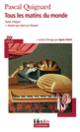 Couverture Tous les matins du monde (Pascal Quignard)