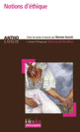 Couverture Notions d'éthique ( Anthologies,Collectif(s) Collectif(s))
