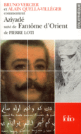 Couverture Aziyadé suivi de Fantôme d'Orient de Pierre Loti (Essai et dossier) (,Bruno Vercier)