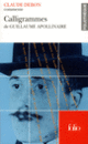 Couverture Calligrammes de Guillaume Apollinaire (Essai et dossier) (Claude Debon)