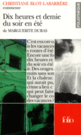 Couverture Dix heures et demie du soir en été de Marguerite Duras (Essai et dossier) ()