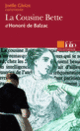 Couverture La Cousine Bette d'Honoré de Balzac (Essai et dossier) (Joëlle Gleize)