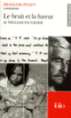 Couverture Le Bruit et la fureur de William Faulkner (Essai et dossier) (François Pitavy)
