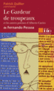 Couverture Le Gardeur de troupeaux et les autres poèmes d'Alberto Caeiro, de Fernando Pessoa (Essai et dossier) (Patrick Quillier)