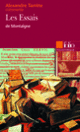 Couverture Les Essais de Montaigne (Essai et dossier) (Alexandre Tarrête)