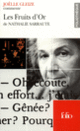 Couverture Les Fruits d'Or de Nathalie Sarraute (Essai et dossier) (Joëlle Gleize)