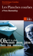 Couverture Les Planches courbes d'Yves Bonnefoy (Essai et dossier) ()