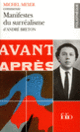 Couverture Manifestes du surréalisme d'André Breton (Essai et dossier) (Michel Meyer (1964 - ....))