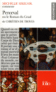 Couverture Perceval ou Le Roman du Graal de Chrétien de Troyes (Essai et dossier) (Michelle Szkilnik)