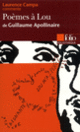 Couverture Poèmes à Lou de Guillaume Apollinaire (Essai et dossier) (Laurence Campa)