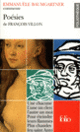 Couverture Poésies de François Villon (Essai et dossier) (Emmanuèle Baumgartner)