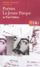 Couverture Poésies – La Jeune Parque de Paul Valéry (Essai et dossier) (Fabien Vasseur)