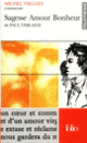 Couverture Sagesse – Amour – Bonheur de Paul Verlaine (Essai et dossier) (Michel Viegnes)