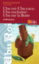 Couverture Ubu roi – Ubu cocu – Ubu enchaîné – Ubu sur la Butte d'Alfred Jarry (Essai et dossier) (Barbara Pascarel)