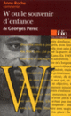 Couverture W ou Le souvenir d'enfance de Georges Perec (essai et dossier) (Anne Roche)