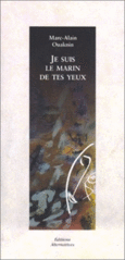 Couverture Je suis le marin de tes yeux ()
