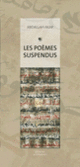Couverture Les poèmes suspendus (Abdallah Akar, Anonymes)