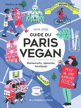 Couverture Guide du Paris Vegan (,Le Gall Pauline)