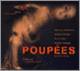 Couverture Poupées (Collectif(s) Collectif(s),Maryline Desbiolles,Colette Fellous,Pierre Péju,Chantal Thomas)