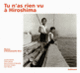 Couverture Tu n'as rien vu à Hiroshima (Chihiro Minato,Marie-Christine de Navacelle,Dominique Noguez)