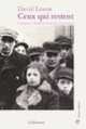 Couverture Ceux qui restent (Wlodka Blit-Robertson,Paul Felenbok,David Lescot)