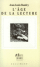 Couverture L'Âge de la lecture (Jean-Louis Baudry)