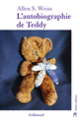 Couverture L'autobiographie de Teddy (Allen S. Weiss)