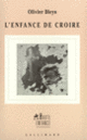 Couverture L'Enfance de croire (Olivier Bleys)
