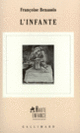 Couverture L'Infante (Françoise Benassis)