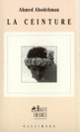 Couverture La Ceinture (Ahmed Abodehman)