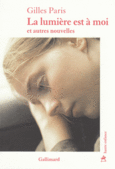 Couverture La lumière est à moi et autres nouvelles ()