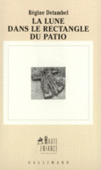 Couverture La Lune dans le rectangle du patio ()