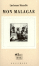 Couverture Mon Malagar (Lucienne Sinzelle)