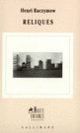 Couverture Reliques (Henri Raczymow)