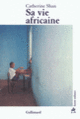 Couverture Sa vie africaine (Catherine Shan)