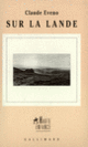 Couverture Sur la lande (Claude Eveno)