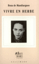 Couverture Vivre en herbe (Bona de Mandiargues)
