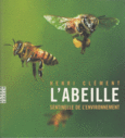 Couverture L'abeille, sentinelle de l'environnement ()