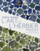Couverture L'art de l'herbier (Vanessa Valognes)