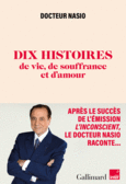 Couverture 10 histoires de vie, de souffrance et d'amour ()