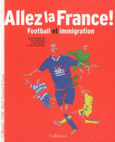 Couverture Allez la France! (,Yvan Gastaut,Fabrice Grognet)
