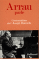Couverture Arrau parle (Joseph Horowitz)