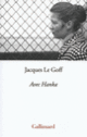 Couverture Avec Hanka (Jacques Le Goff)