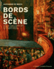 Couverture Bords de scène (Alexandre de Broca)