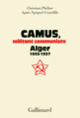 Couverture Camus, militant communiste (Christian Phéline,Agnès Spiquel-Courdille)